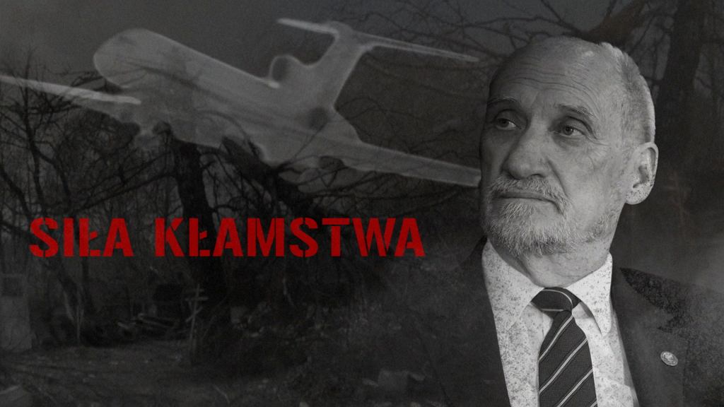 „Siła kłamstwa” #NaPrawdę mówi Fakty o&nbsp;Macierewiczu